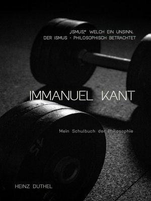 cover image of Mein Schulbuch der Philosophie IMMANUEL KANT